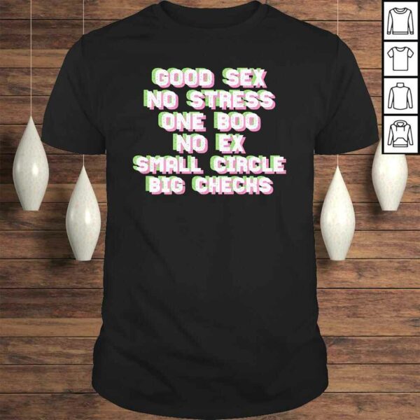 Good Sex No Stress One Boo Small Circle Big Checks I On Back TShirt