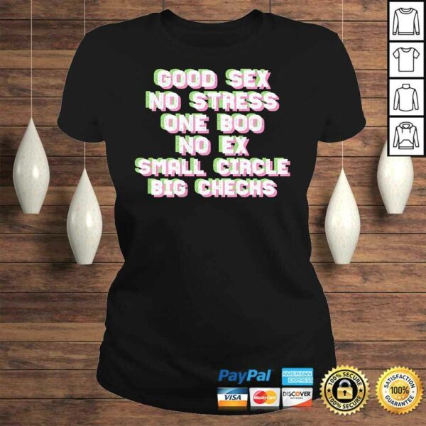 Good Sex No Stress One Boo Small Circle Big Checks I On Back TShirt