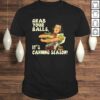 Grab Your Balls It’s Canning Season Shirt