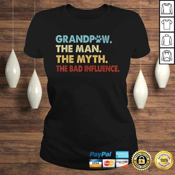 GrandPaw the man the myth te influence Shirt gift grandpa TShirt