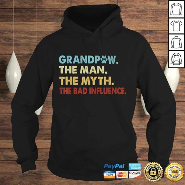 GrandPaw the man the myth te influence Shirt gift grandpa TShirt