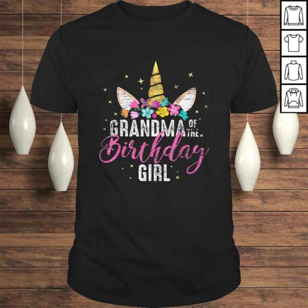 Grandma Of The Birthday Girl Grandma Gift Unicorn Birthday TShirt Gift