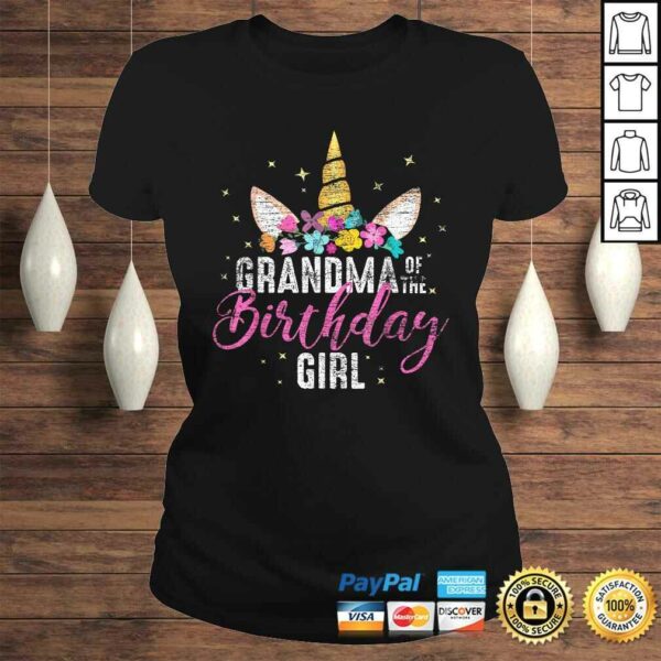 Grandma Of The Birthday Girl Grandma Gift Unicorn Birthday TShirt Gift