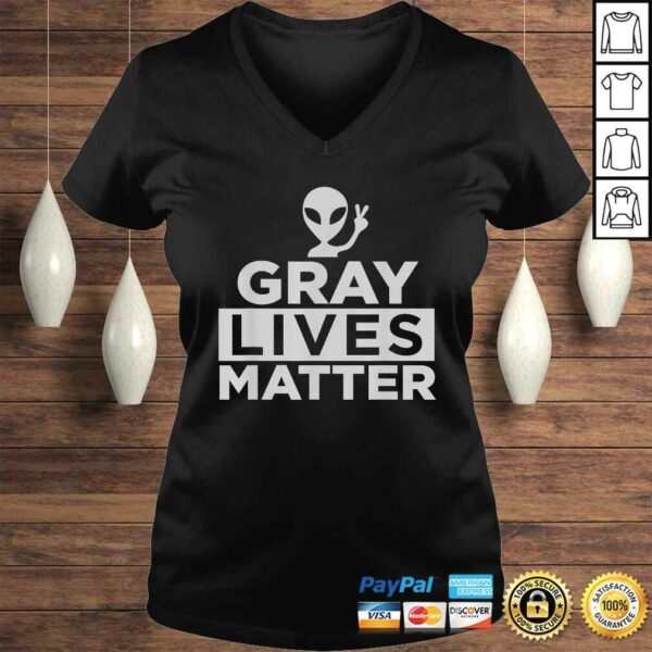 Gray Lives Matter Funny Alien Shirt