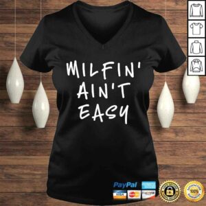 Great Gift for her! Ideal Moms Funny Milfin’ Ain’t Easy Tee T-Shirt