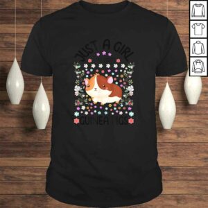 Guinea Pig Lover Just A Girl Who Loves Guinea Pigs Cute TShirt Guinea Pig Lover Just A Girl Who Loves Guinea Pigs Cute TShirt