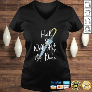 Hail and Well Met, My Dude Umbrella Tee T-Shirt