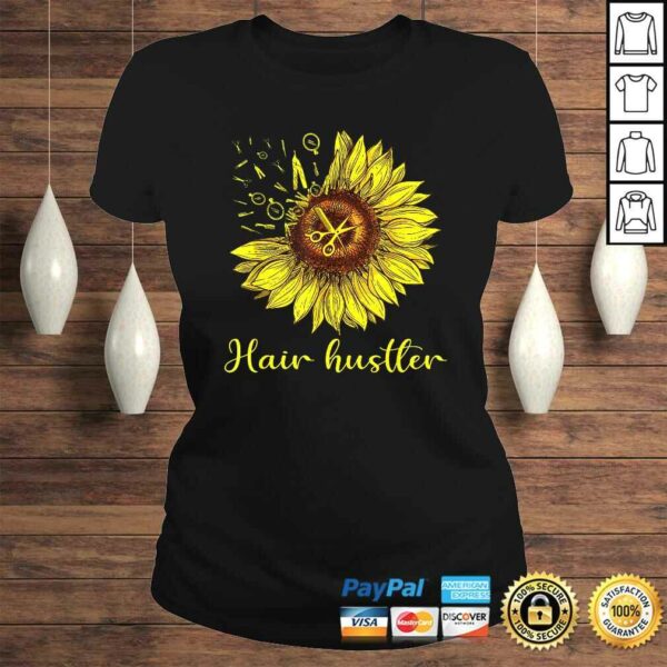 Hairstylist Hair Hustler Shirt St Sunflower Gift Women Gift Top