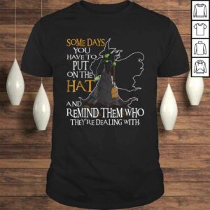 Halloween Witch Shirt – Some day you have to put on the Hat Halloween Witch Shirt – Some day you have to put on the Hat