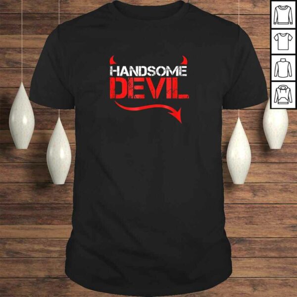 Handsome Devil Shirt for Good Looking Husbands