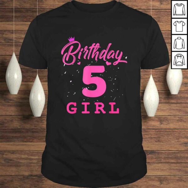 Happy Birthday Shirt, Girls 5th Party 5 Years Old Bday