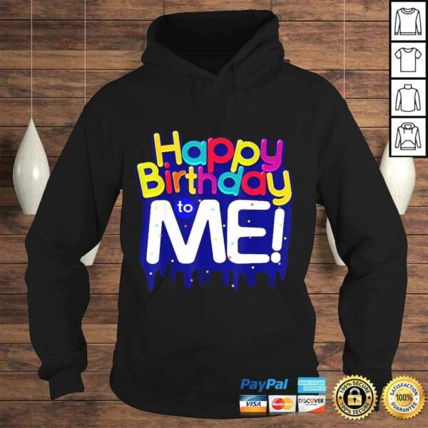 Happy Birthday to Me Birthday Party Shirt for Kids, Adults