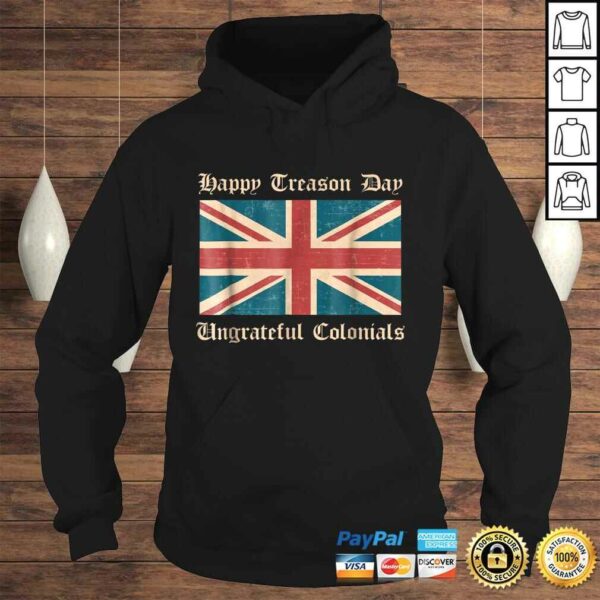 Happy Treason Day Ungrateful Colonials Funny British Gift Top