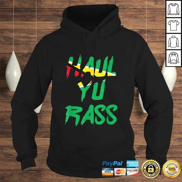 Haul Yu Rass Guyanese Guyana Afro Pride Creole Shirt