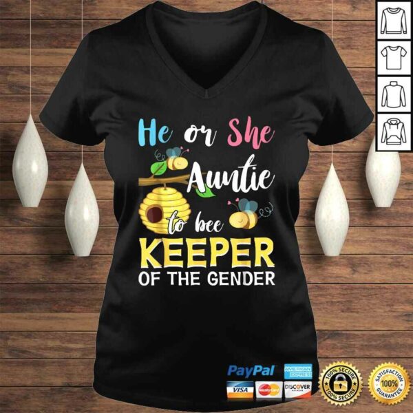 He Or She Auntie To Bee Keeper Of The Gender Reveal Shirt