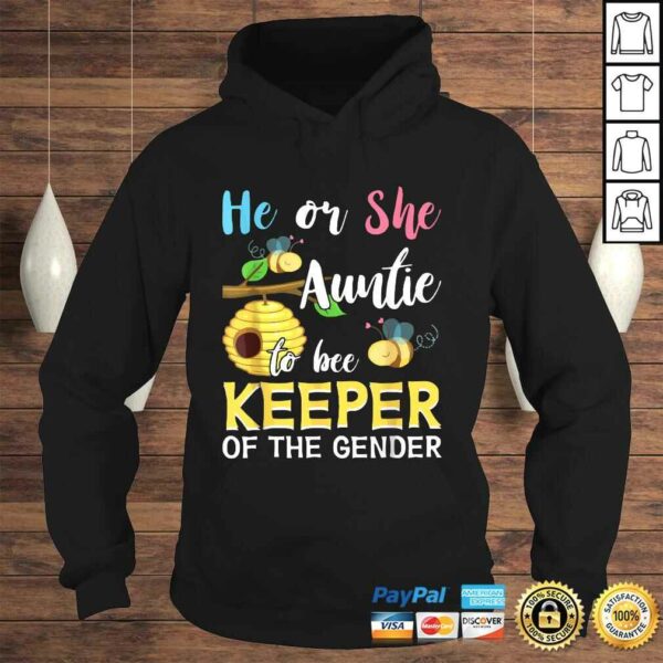 He Or She Auntie To Bee Keeper Of The Gender Reveal Shirt