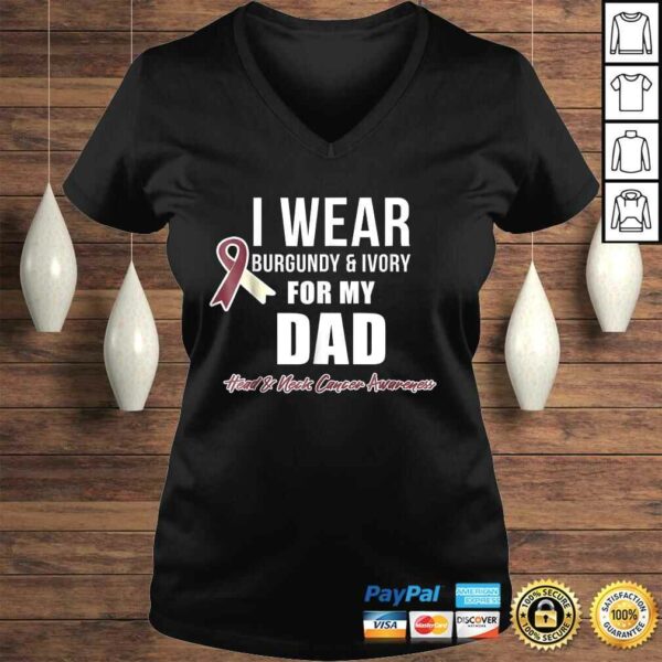 Head and Neck Cancer Shirts I Wear For My Dad