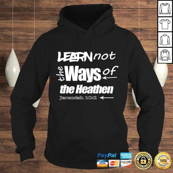 Hebrew Israelite Clothing Learn Not the Ways Judah Yah Shirt