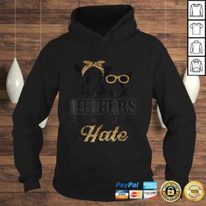 Heifers gonna hate Cute Shirt gift perfect holidays 3 Heifers gonna hate Cute Shirt gift perfect holidays 4