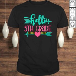 Hello 5th Grade Girls Back To School Gift Cute Heart Arrow TShirt 1