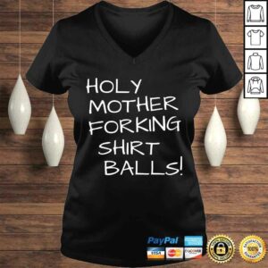 Holy Mother Forking graphic Balls This Is The Bad Place Shirt 1 Holy Mother Forking graphic Balls This Is The Bad Place Shirt 2