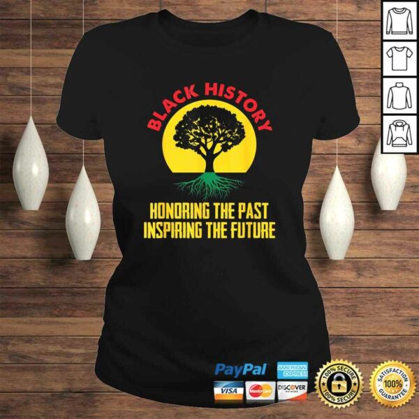 Honoring Past Inspiring Future Black History Month TShirt Gift