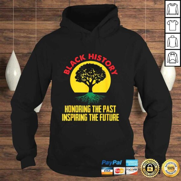 Honoring Past Inspiring Future Black History Month TShirt Gift