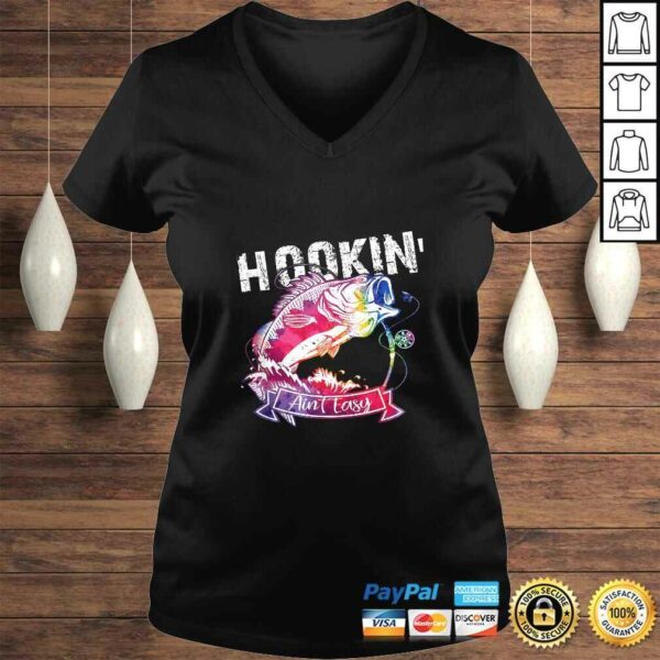 Hookin’ Ain’t Easy Funny Fishing Lovers Tee Shirt