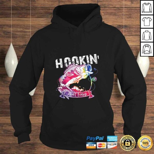 Hookin’ Ain’t Easy Funny Fishing Lovers Tee Shirt