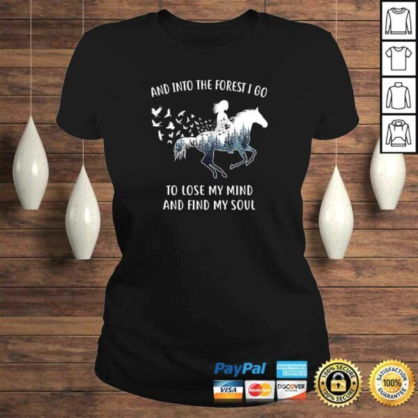 Horse Shirts For Women Into The Forest I Go Horse Riding T-shirt