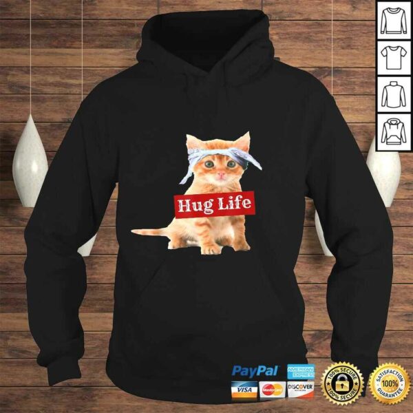 Hug life kitty cat thug gansta kitten kitteh Shirt funny