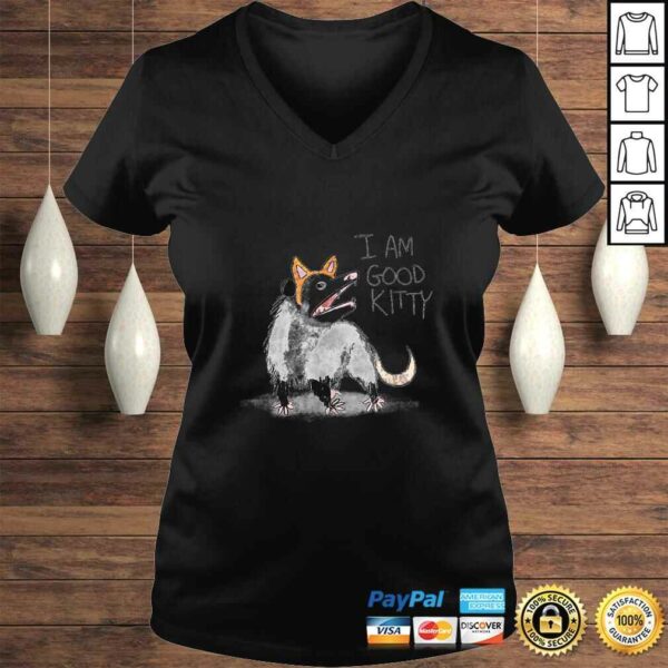 I AM GOOD KITTY Opossum V-Neck T-Shirt