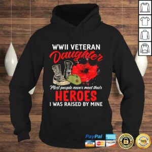 I Am A Veteran - WWII Veteran Daughter Tee T-Shirt 3 I Am A Veteran WWII Veteran Daughter Tee T Shirt 4