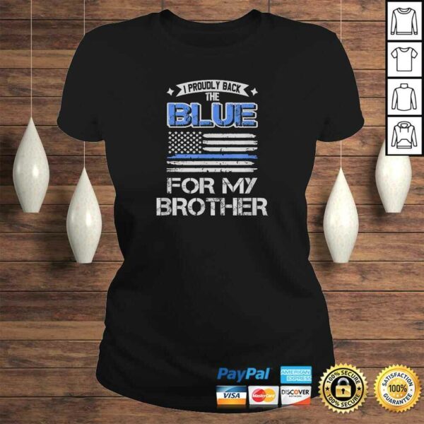 I Back The Blue For My Brother TShirt