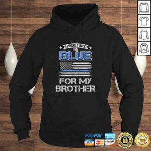 I Back The Blue For My Brother TShirt 3 I Back The Blue For My Brother TShirt 4