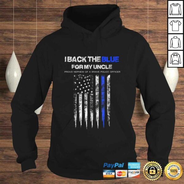 I Back The Blue for My Uncle thin blue line police nephew