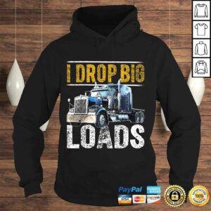 I Drop Big Loads Big Rig SemiTrailer Truck Driver Gift Men V-Neck T-Shirt 3 I Drop Big Loads Big Rig SemiTrailer Truck Driver Gift Men V Neck T Shirt 4