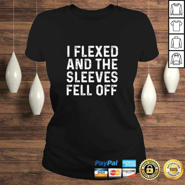 I Flexed And The Sleeves Fell Off Funny V-Neck T-Shirt