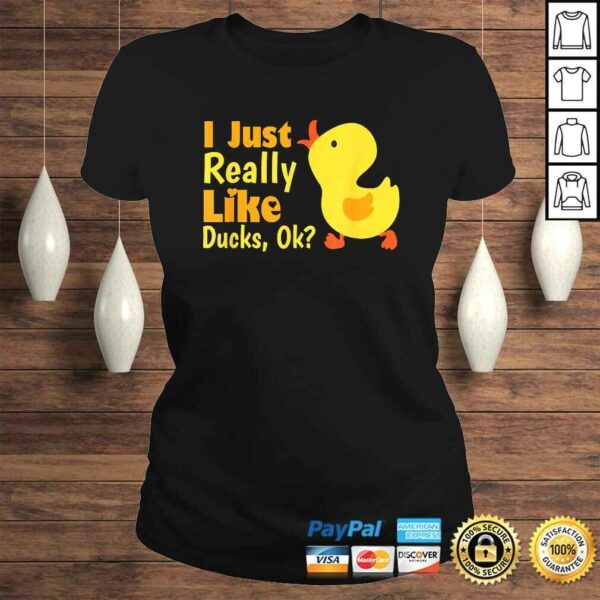 I Just Really Like Ducks Ok Funny Kids Birthday Shirt Gift