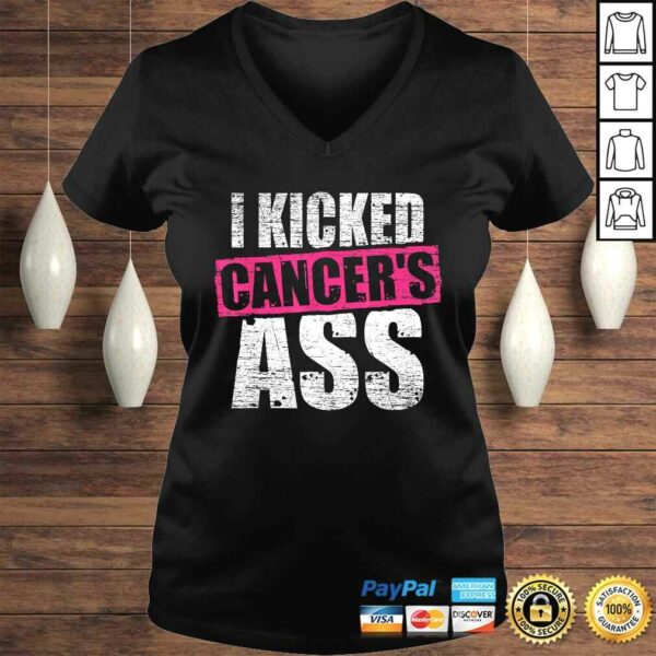 I Kicked Cancer’s Ass Awareness Shirt For Cancer Survivor Tee T-Shirt