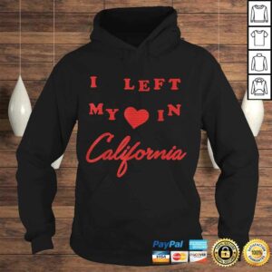 I Left My Heart In California Graphic Tee T-Shirt 3 I Left My Heart In California Graphic Tee T Shirt 4