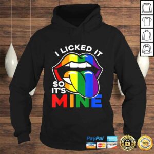 I Licked It So It's Mine - LGBTQ Lips Rainbow LGBShirt 3 I Licked It So Its Mine LGBTQ Lips Rainbow LGBShirt 4