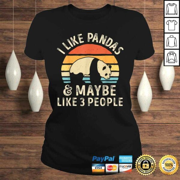 I Like Pandas And Maybe Like 3 People Panda Bear Lover Gift Top