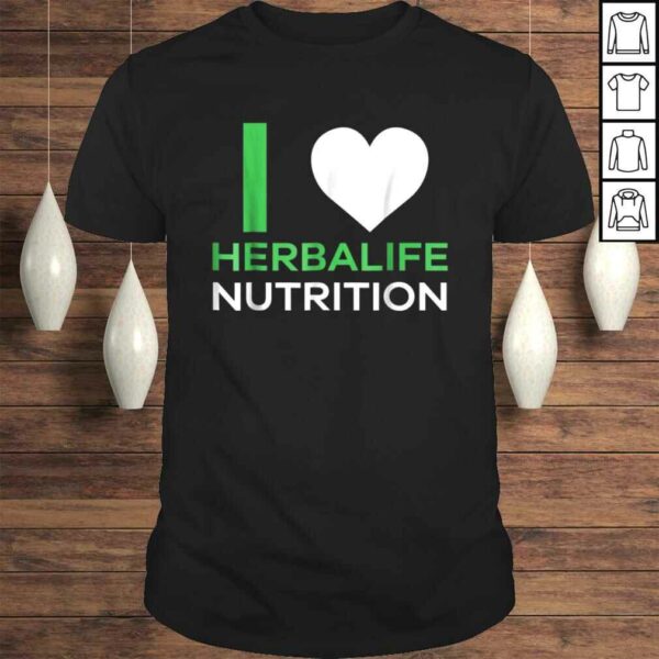 I Love Herbalife Nutrition TShirt