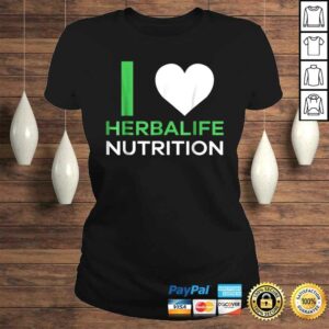 I Love Herbalife Nutrition TShirt 2 I Love Herbalife Nutrition TShirt 3