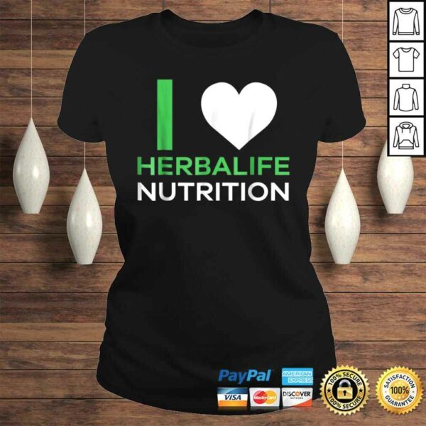 I Love Herbalife Nutrition TShirt