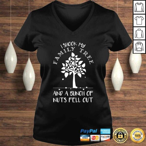 I Shook My Family Tree Shirt, Family Reunion Funny Gift