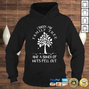 I Shook My Family Tree Shirt, Family Reunion Funny Gift 3 I Shook My Family Tree Shirt Family Reunion Funny Gift 4
