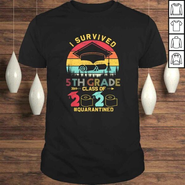 I Survived 5th Grade Quarantine Class Of 2020 Graduation Shirt