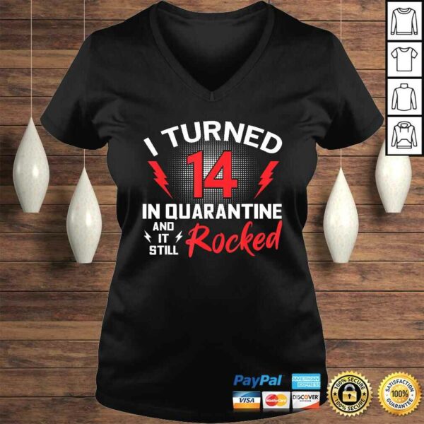 I Turned 14 In Quarantine 14Th Birthday Quarantined Gift Men Shirt